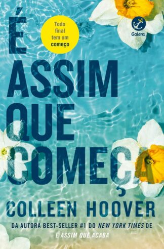 É assim que começa (Vol. 2 É assim que acaba) É assim que começa (Vol. 2 É assim que acaba)