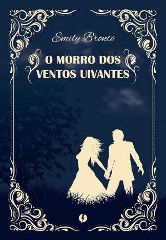 O Morro dos Ventos Uivantes – Edição de Luxo