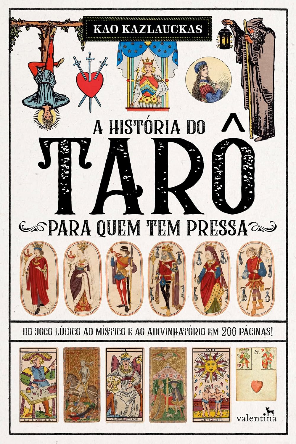 A HISTÓRIA DO TARÔ PARA QUEM TEM PRESSA