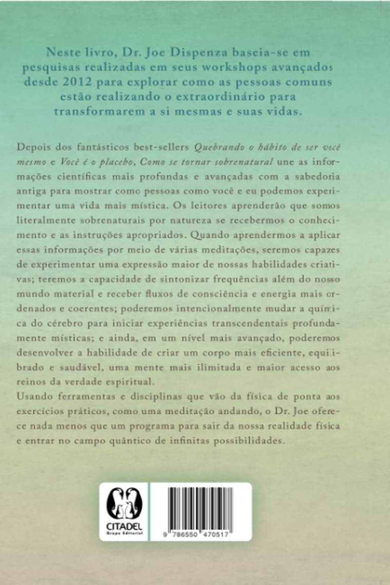 Como se tornar sobrenatural: pessoas comuns realizando o extraordinário - Imagem 2